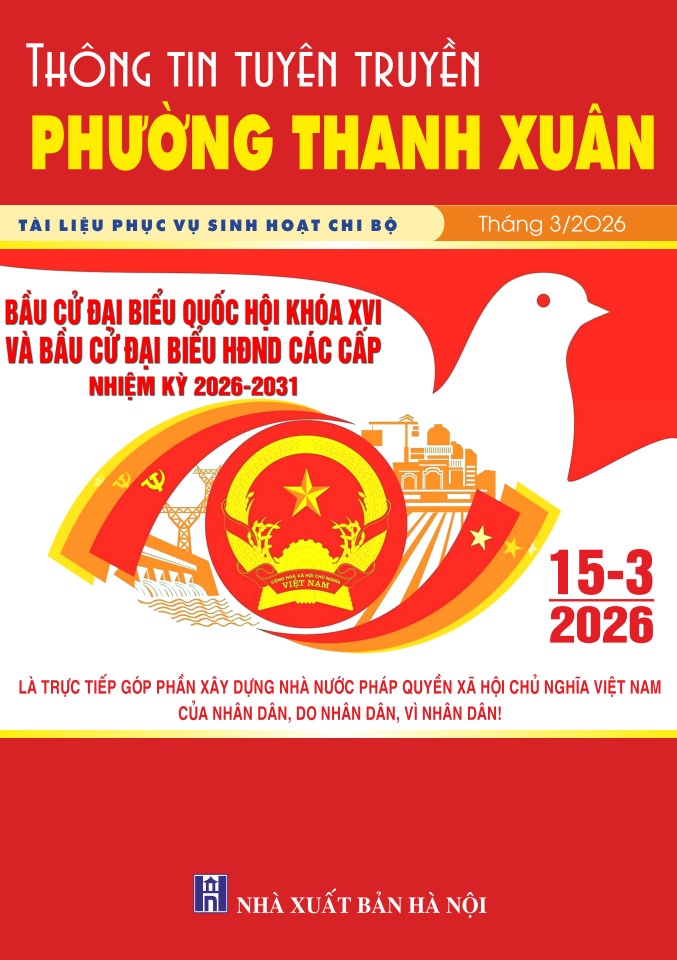 Thông tin tuyên truyền phường Thanh Xuân tháng 3 năm 2026