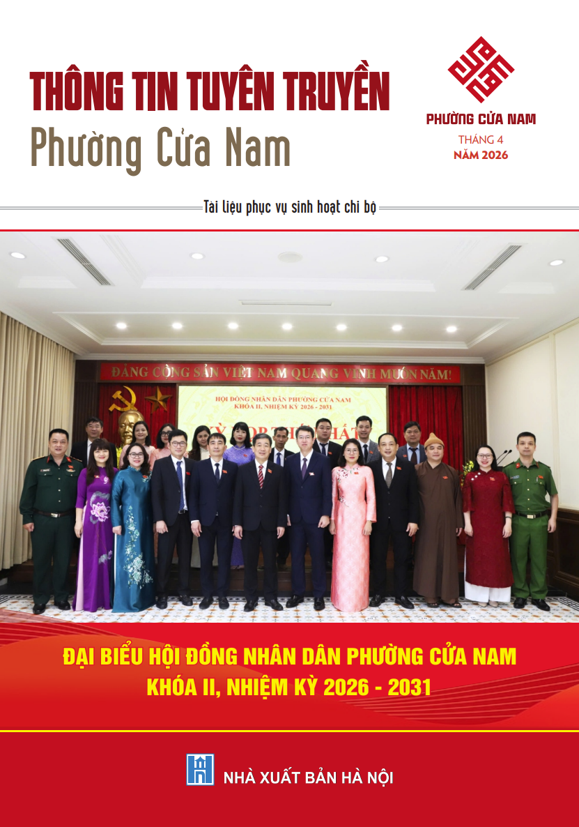 Thông tin tuyên truyền phường Cửa Nam tháng 4 năm 2026
