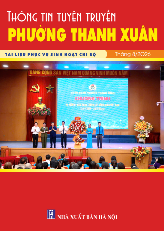 Thông tin tuyên truyền phường Thanh Xuân tháng 8 năm 2026