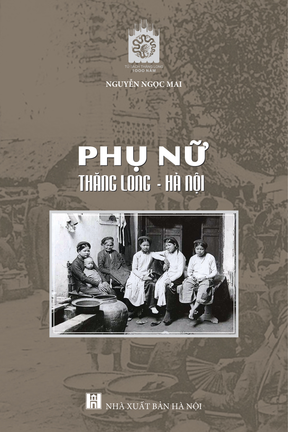 Phụ nữ Thăng Long - Hà Nội