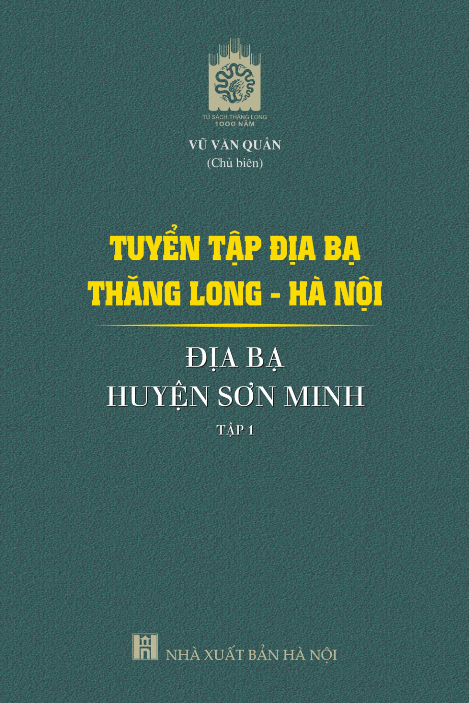 Tuyển tập địa bạ Thăng Long - Hà Nội: địa bạ huyện Sơn Minh - tập 1
