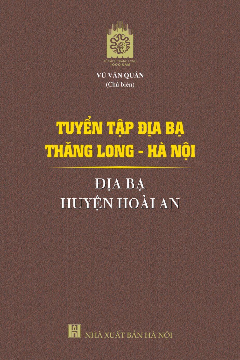 Tuyển tập địa bạ Thăng Long - Hà Nội: địa bạ huyện Hoài An