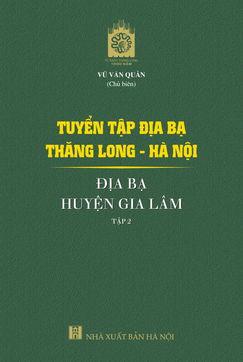 Tuyển tập địa bạ Thăng Long - Hà Nội - địa bạ huyện Gia Lâm - tập 2