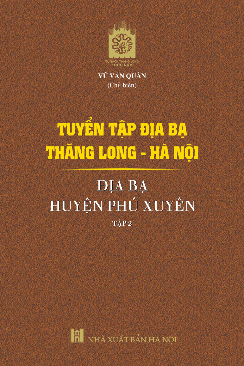 Tuyển tập địa bạ Thăng Long - Hà Nội - địa bạ huyện Phú Xuyên - tập 2