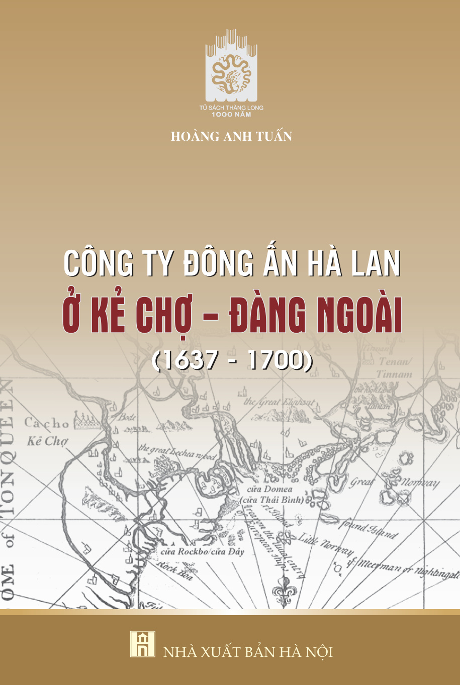 Công ty Đông Ấn Hà Lan ở Kẻ Chợ - Đàng Ngoài (1637-1700)