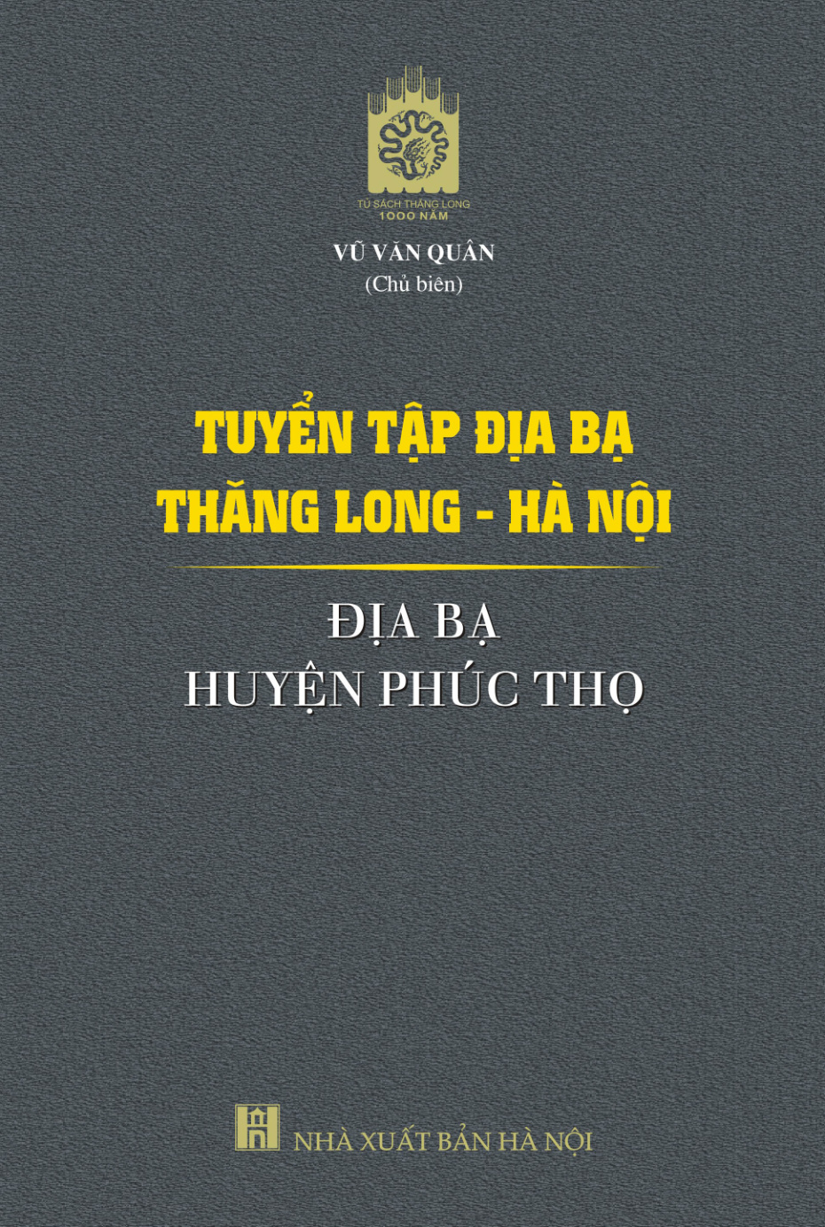 Tuyển tập địa bạ Thăng Long - Hà Nội - địa bạ huyện Phúc Thọ
