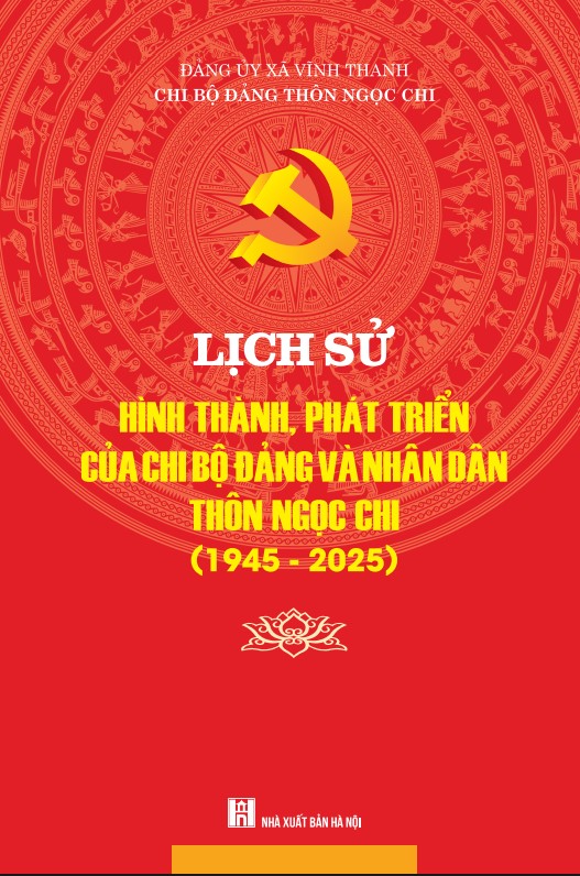 Lịch sử hình thành, phát triển của chi bộ đảng và nhân dân thôn Ngọc Chi