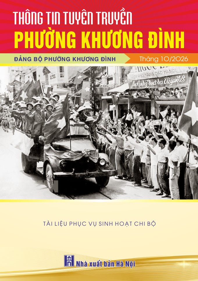 Thông tin tuyên truyền phường Khương Đình tháng 10 năm 2026