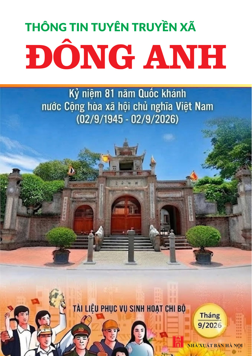 Thông tin tuyên truyền xã Đông Anh tháng 9 năm 2026