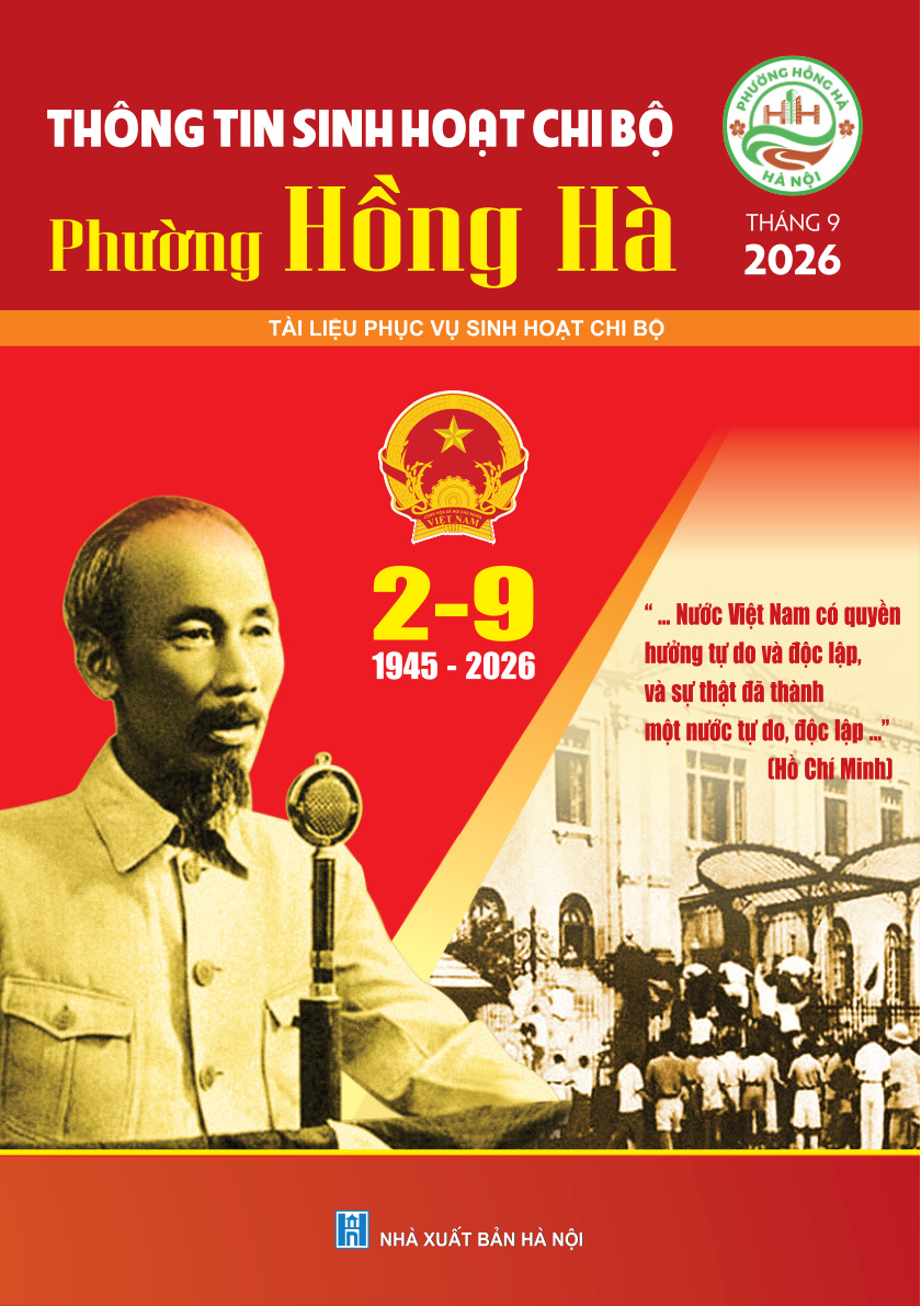 Thông tin sinh hoạt chi bộ phường Hồng Hà tháng 9 năm 2026