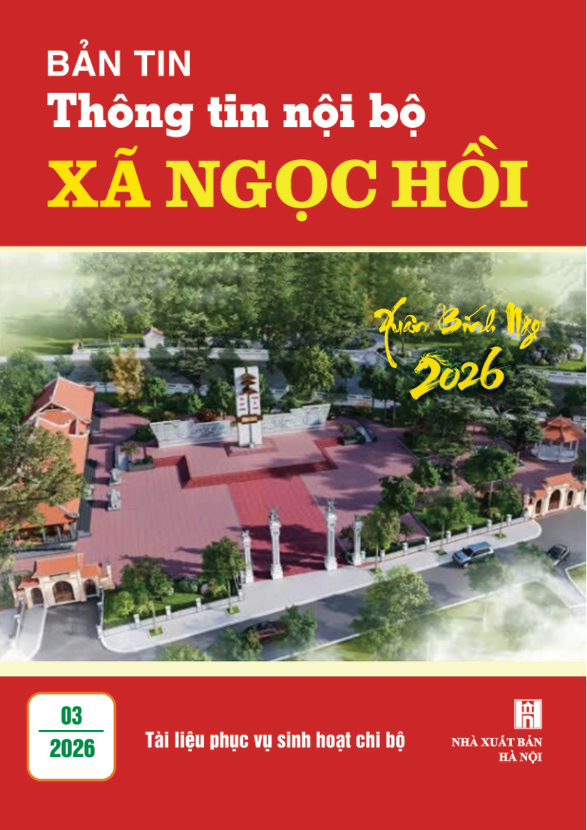 Bản tin thông tin nội bộ xã Ngọc Hồi tháng 3 năm 2026