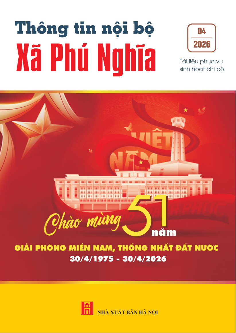 Thông tin nội bộ xã Phú Nghĩa tháng 4 năm 2026