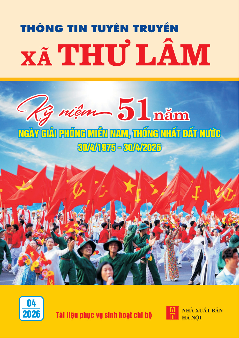 Thông tin tuyên truyền xã Thư Lâm tháng 4 năm 2026