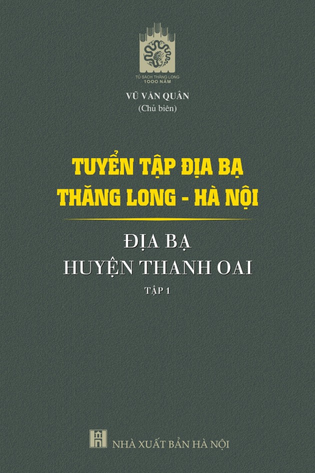 Tuyển tập Địa bạ Thăng Long - Hà Nội: Địa bạ huyện Thanh Oai - Tập 1
