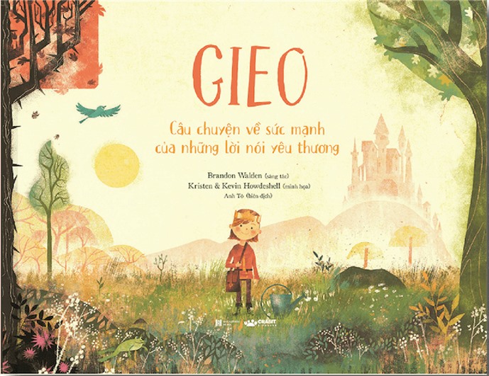 Gieo - Bài học giao tiếp trắc ẩn đầu đời cho trẻ nhỏ