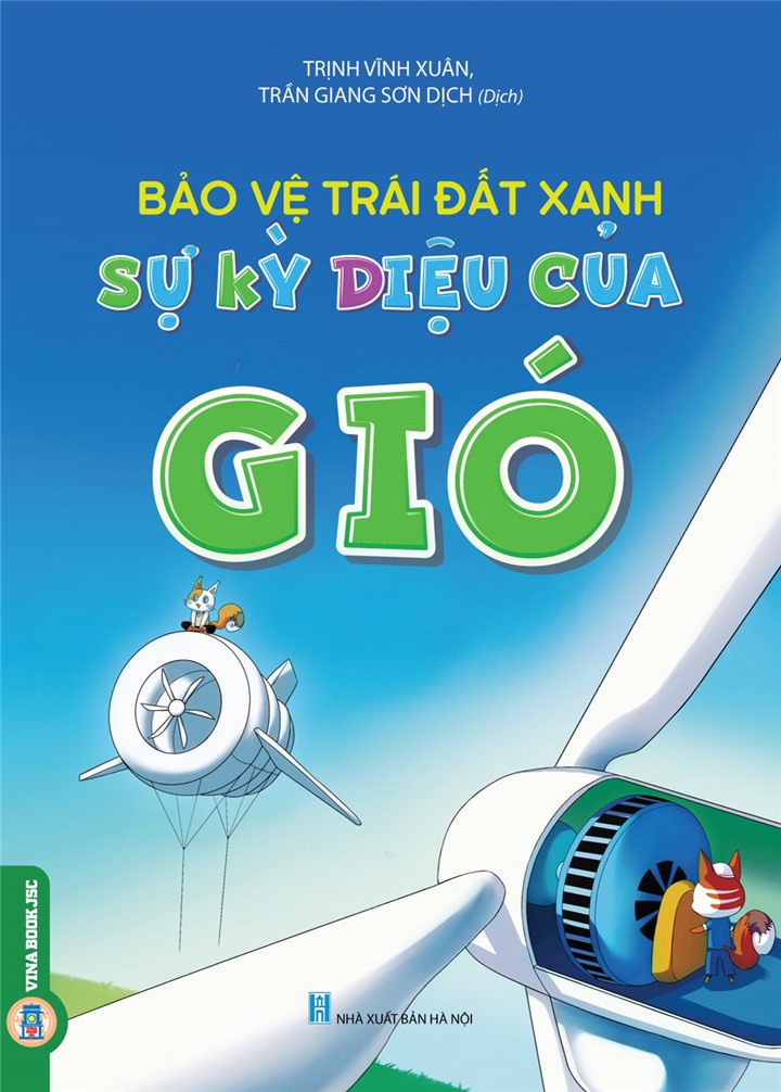 Bảo vệ trái đất xanh - Sự kỳ diệu của gió