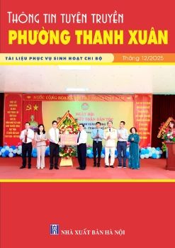 Thông tin tuyên truyền phường Thanh Xuân tháng 12 năm 2025