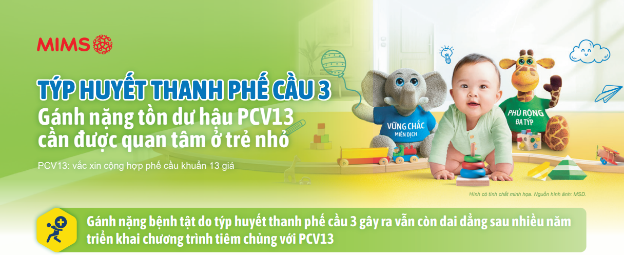 Týp huyết thanh phế cầu 3: Gánh nặng tồn dư hậu PCV13 cần được quan tâm ở trẻ nhỏ