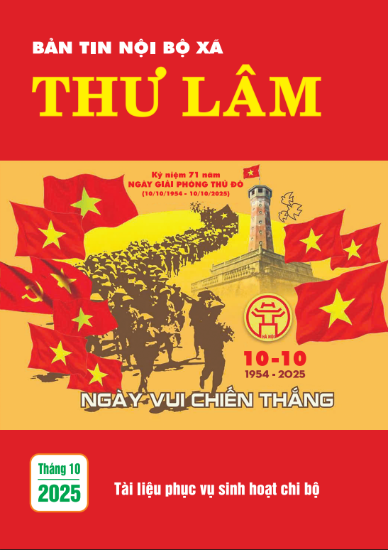 Bản tin nội bộ xã Thư Lâm tháng 10 năm 2025
