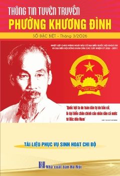 Thông tin tuyền truyền phường Khương Đình tháng 3/2026