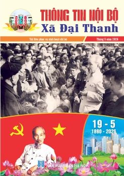 Thông tin nội bộ xã Đại Thanh tháng 5 năm 2026