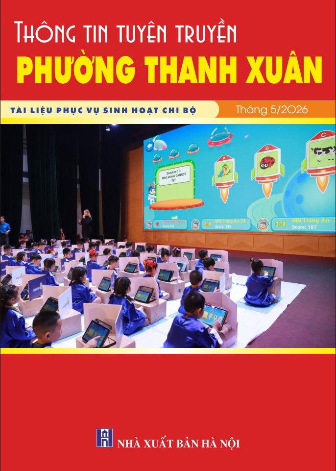 Thông tin tuyên truyền phường Thanh Xuân tháng 5 năm 2026