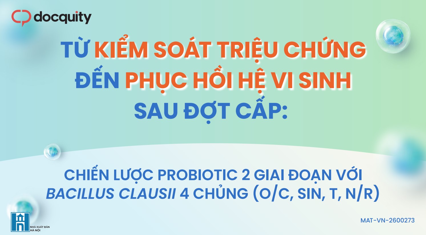 Từ kiểm soát triệu chứng đến phục hồi hệ vi sinh sau đợt cấp