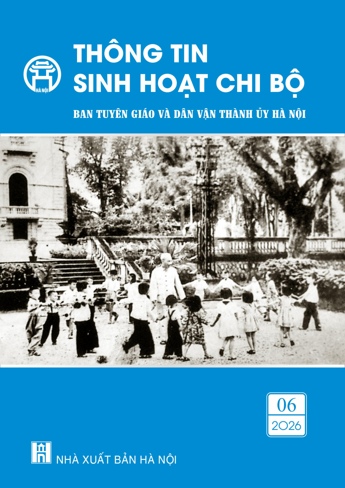 Thông tin sinh hoạt chi bộ ban tuyên giáo và dân vận thành ủy Hà Nội tháng 6 năm 2026