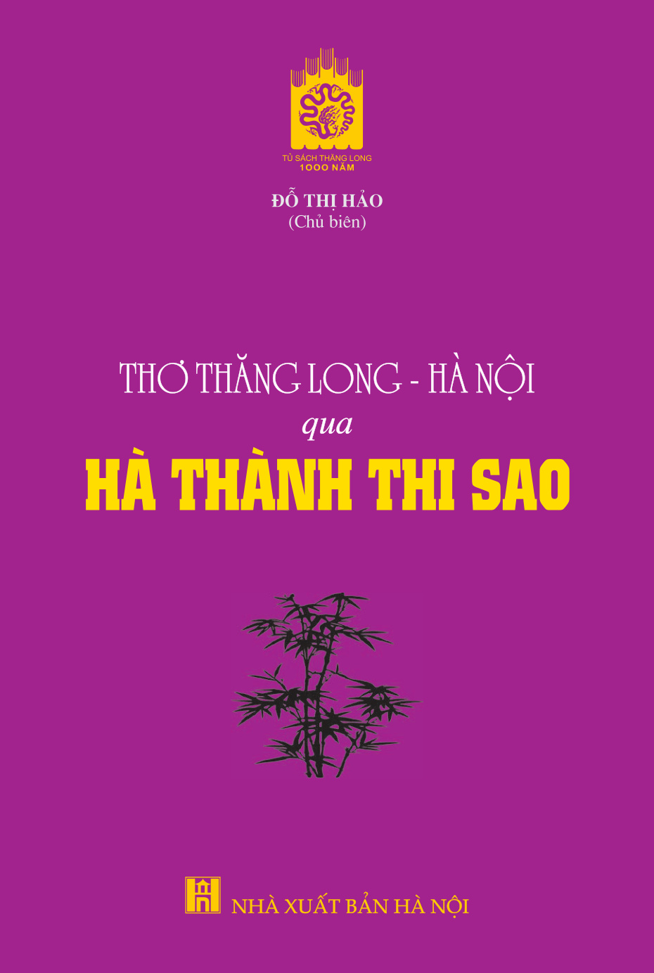 Thơ Thăng Long - Hà Nội qua Hà Thành thi sao