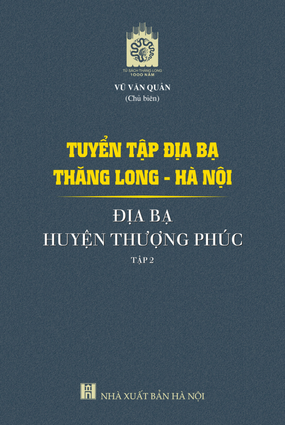 Tuyển tập địa bạ Thăng Long - Hà Nội - địa bạ huyện Thượng Phúc - tập 2