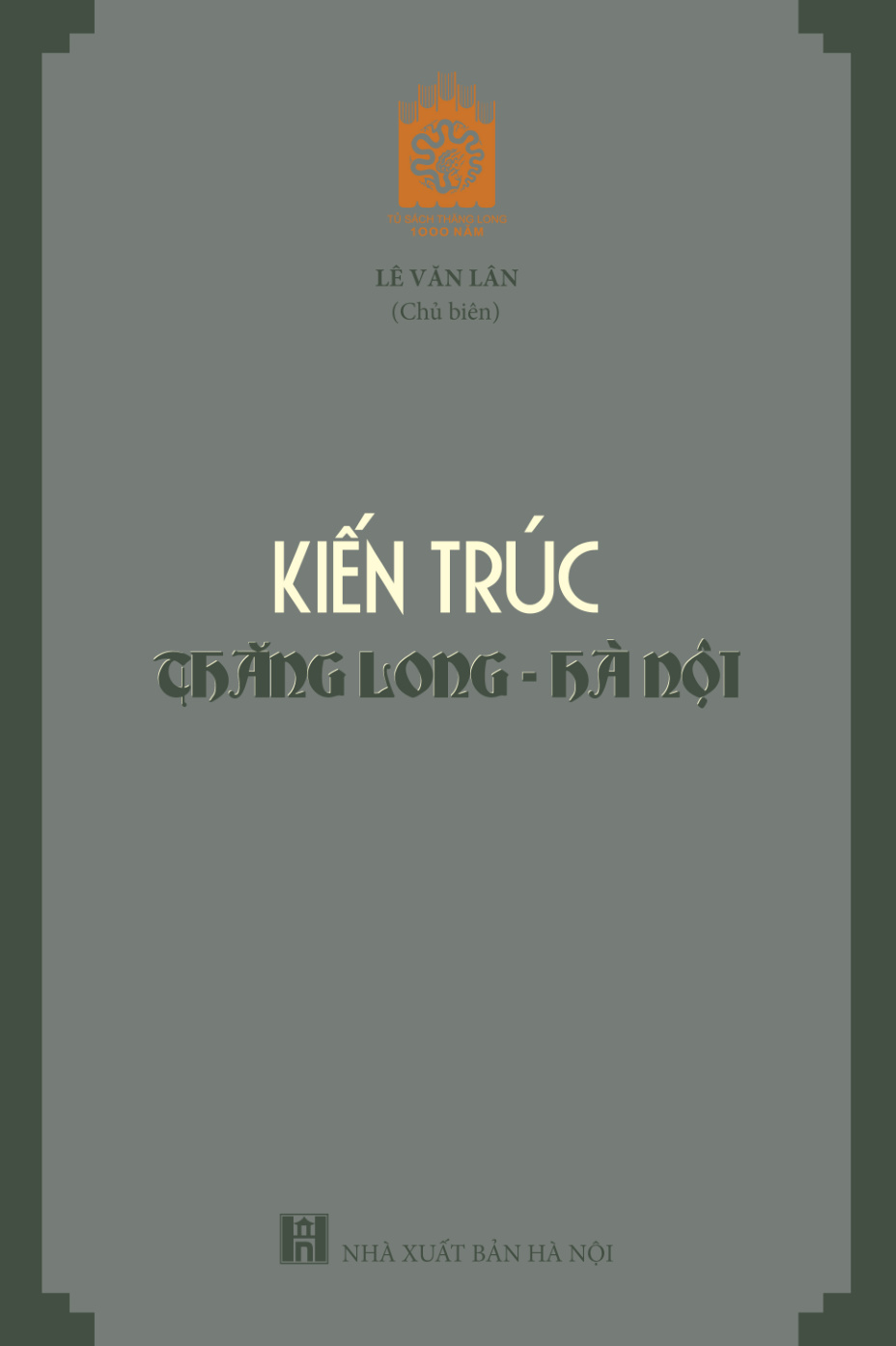 Kiến trúc Thăng Long - Hà Nội