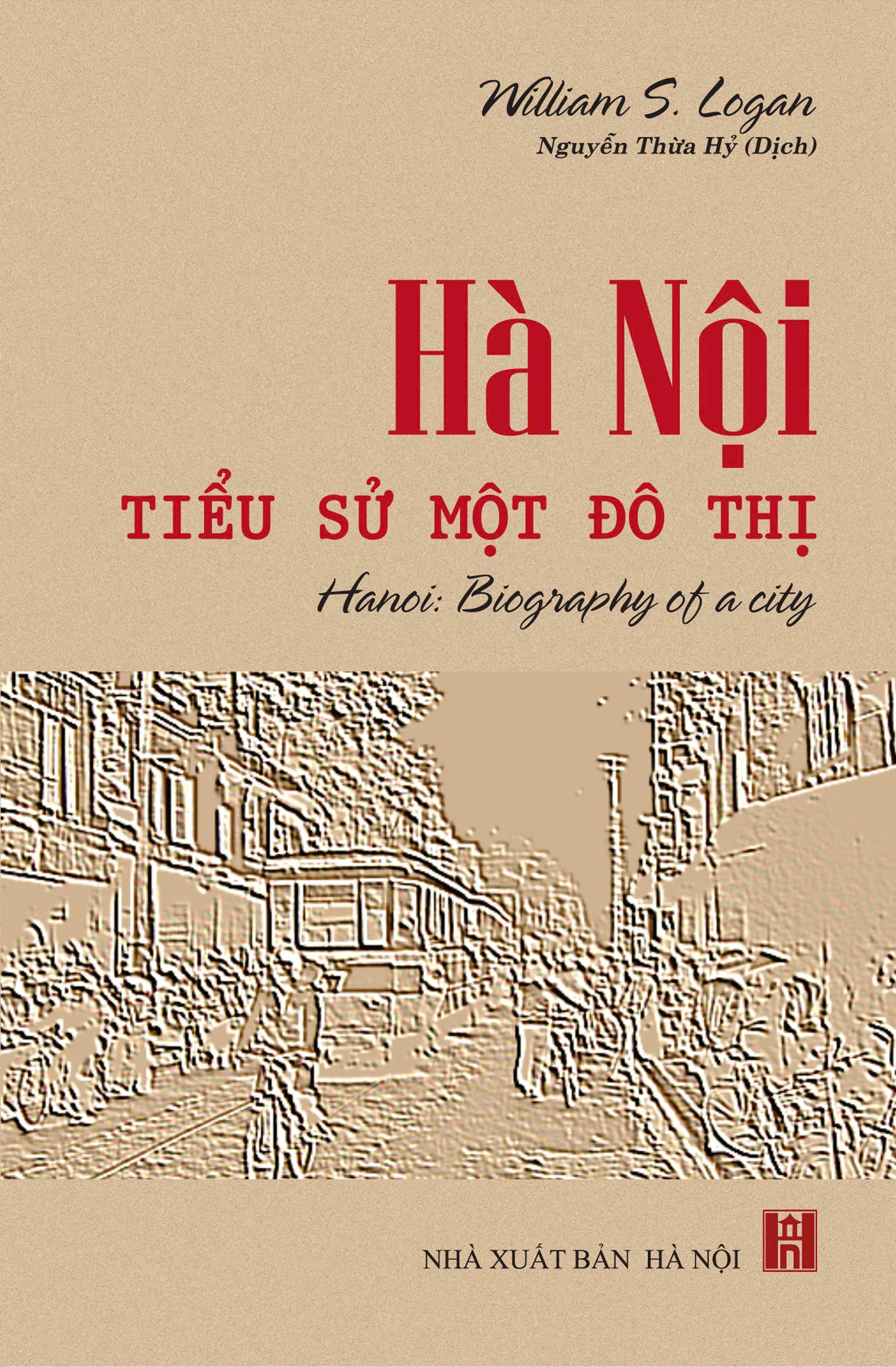 Hà Nội - Tiểu sử một đô thị