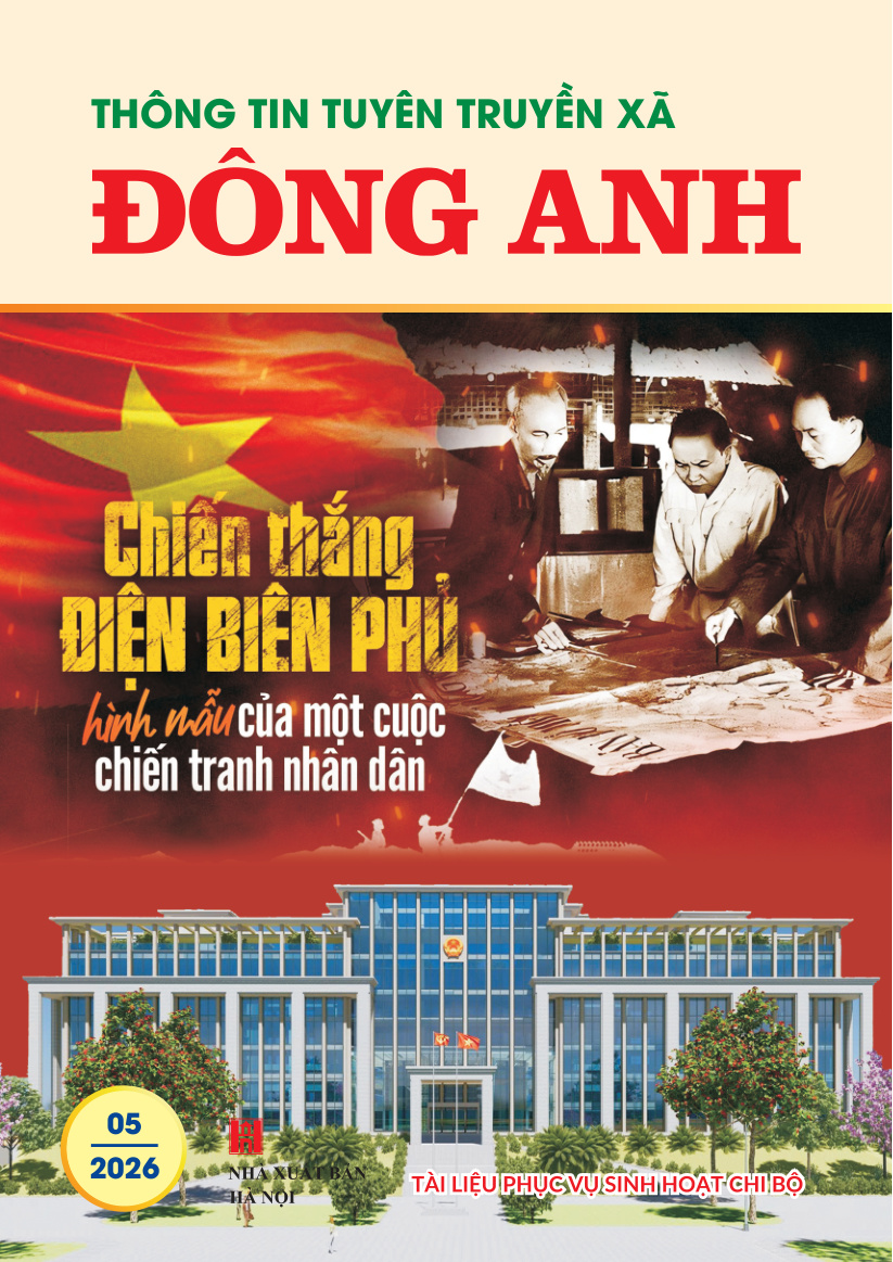 Thông tin tuyên truyền xã Đông Anh tháng 5 năm 2026