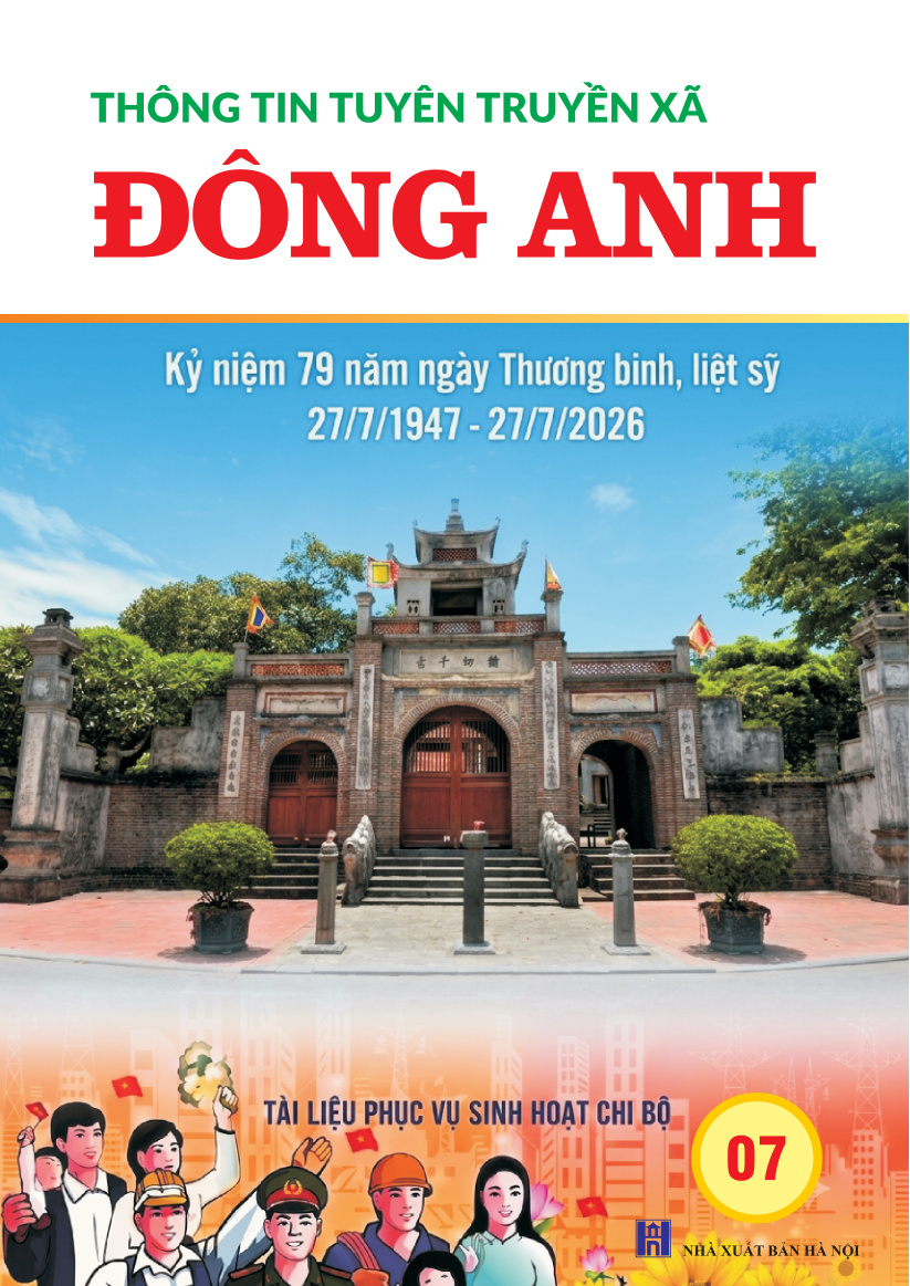 Thông tin tuyên truyền xã Đông Anh tháng 7 năm 2026