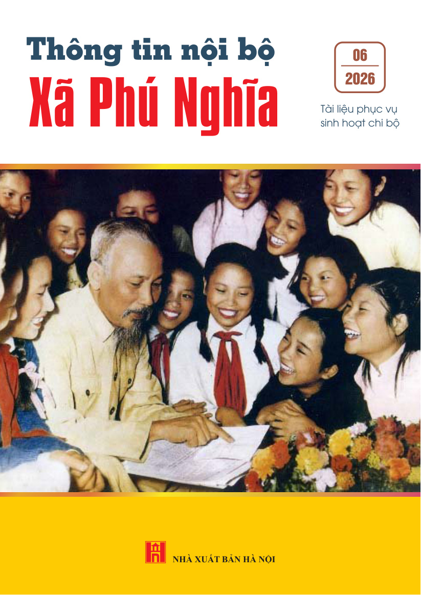 Thông tin nội bộ xã Phú Nghĩa tháng 6 năm 2026
