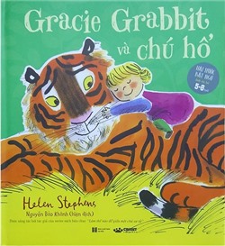 Gracie Grabbit Và Chú Hổ