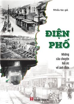 Điện phố (Những câu chuyện hồi ức về ánh điện)