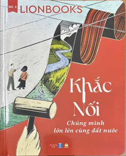 📖 Khắc Nối – Chúng mình lớn lên cùng đất nước