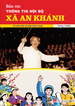 Bản tin thông tin nội bộ xã An Khánh tháng 11 năm 2025