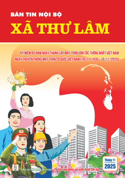 Bản tin nội bộ xã Thư Lâm tháng 11 năm 2025