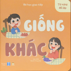 🗣️🌈 BÉ HỌC GIAO TIẾP – KHÁC GIỐNG, TO NHỎ, TRÊN DƯỚI, ÍT NHIỀU! 🌈🗣️