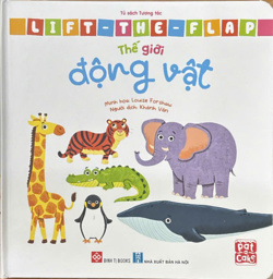 🦓🌿 TỦ SÁCH TƯƠNG TÁC – LIFT THE FLAP: THẾ GIỚI ĐỘNG VẬT 🌿🦓