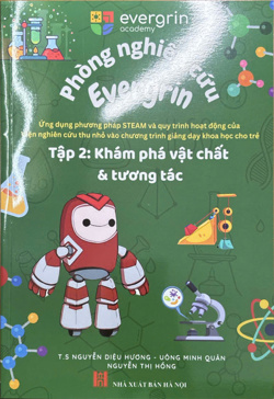 ✨ Phòng Nghiên cứu Evergrin – Hành trình khoa học kỳ thú cho trẻ em ✨