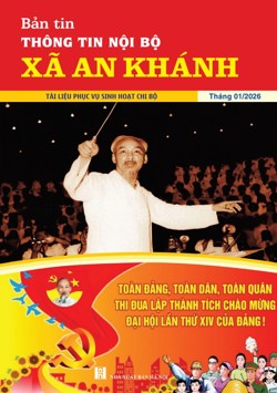 Bản tin thông tin nội bộ xã An Khánh tháng 1 năm 2026