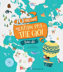 🌍🧭 70++ TRÒ CHƠI GIÚP EM KHÁM PHÁ THẾ GIỚI BẢN ĐỒ 🗺️ KHÁM PHÁ THẾ GIỚI, HỌC CÁCH DÙNG BẢN ĐỒ VỪA HỌC VỪA CHƠI!