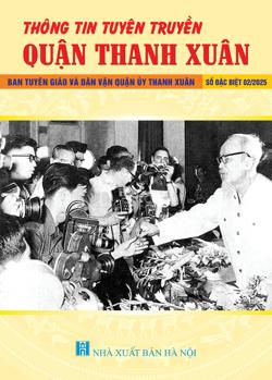 Thông tin tuyên truyền Quận Thanh Xuân số đặc biệt 02/2025