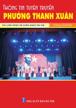 Thông tin tuyên truyền phường Thanh Xuân tháng 2 năm 2026