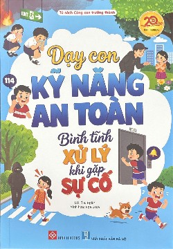 /tu-sach-cung-con-truong-thanh-day-con-ky-nang-an-toan-tu-nhung-dieu-gan-gui-n227.html