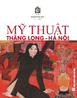 Mỹ thuật Thăng Long - Hà Nội