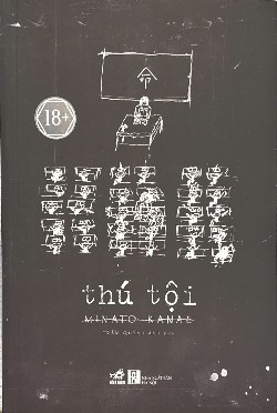 📖 THÚ TỘI – KHI SỰ THẬT ĐƯỢC KỂ TỪ NHỮNG GÓC NHÌN KHÁC NHAU